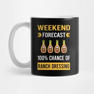 Weekend Forecast Ranch Dressing Mug